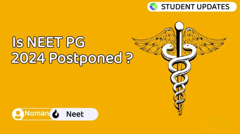 NEET PG Postponed 2024 Latest News Today