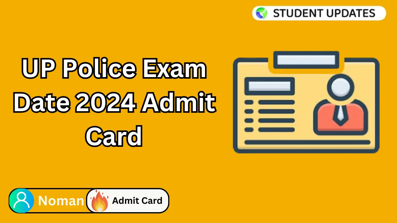 UP Police Exam Date 2024 Admit Card